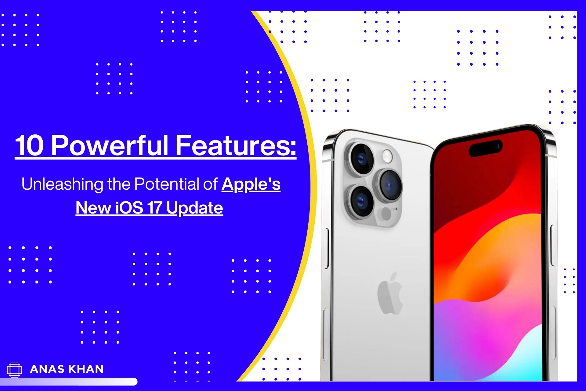 10 Powerful Features Unleashing the Potential of Apple's New iOS 17(03)
