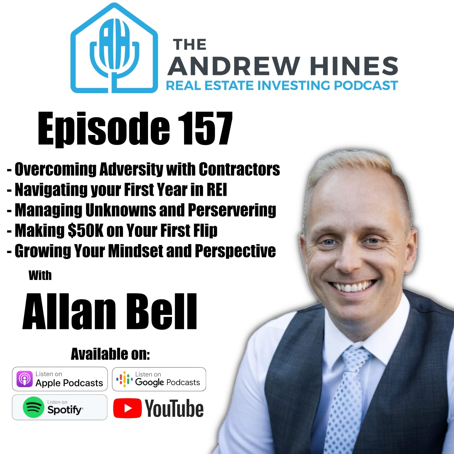 Managing Adversity & Contractors as a Real Estate Investor with Allan Bell The Andrew Hines