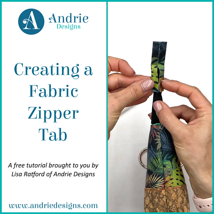 Creating a Fabric Zipper Tab Andrie Designs