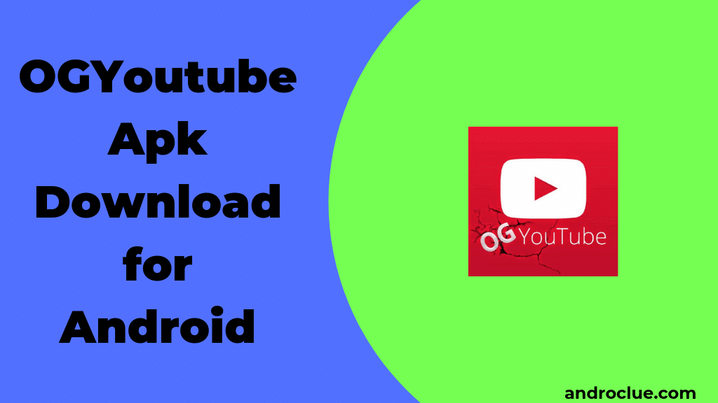 🥇 OGYouTube Apk Unduh Versi Terbaru untuk Perangkat Android