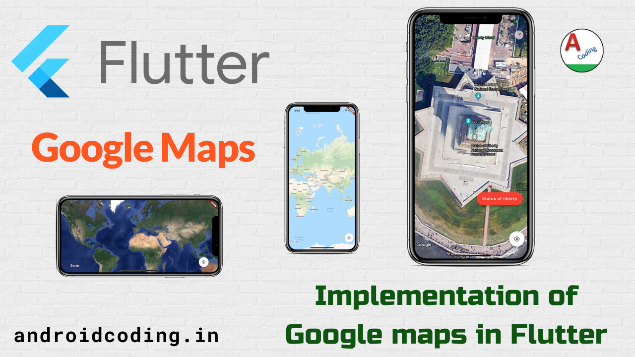 Google Map Flutter Example Flutter Google Maps Implementation AndroidCoding.in