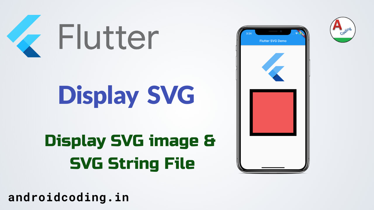 Flutter SVG image tutorial image, svg AndroidCoding.in