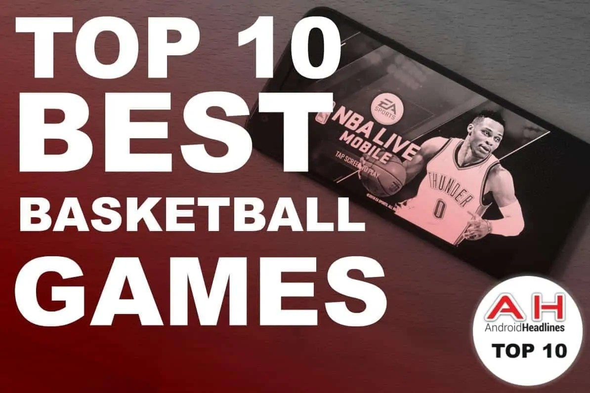 Top 10 Basketball Games For Android