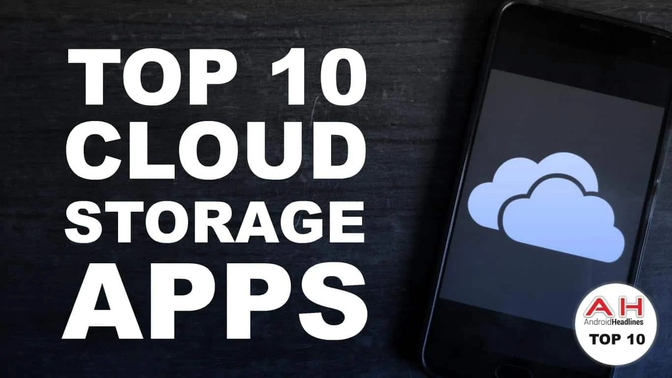 Top 10 Best Cloud Storage Apps For Android October 2016