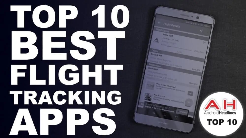 Top 10 Best Flight Tracking Android Apps November 2016