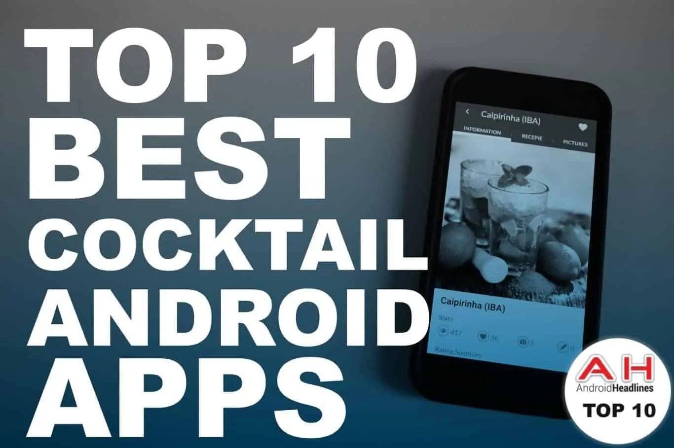 Top 10 Cocktail & Drink Mixing Android Apps December 2016
