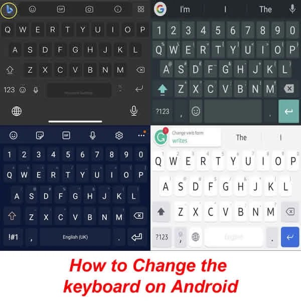 How to Change the Keyboard on Android? Android Help Center