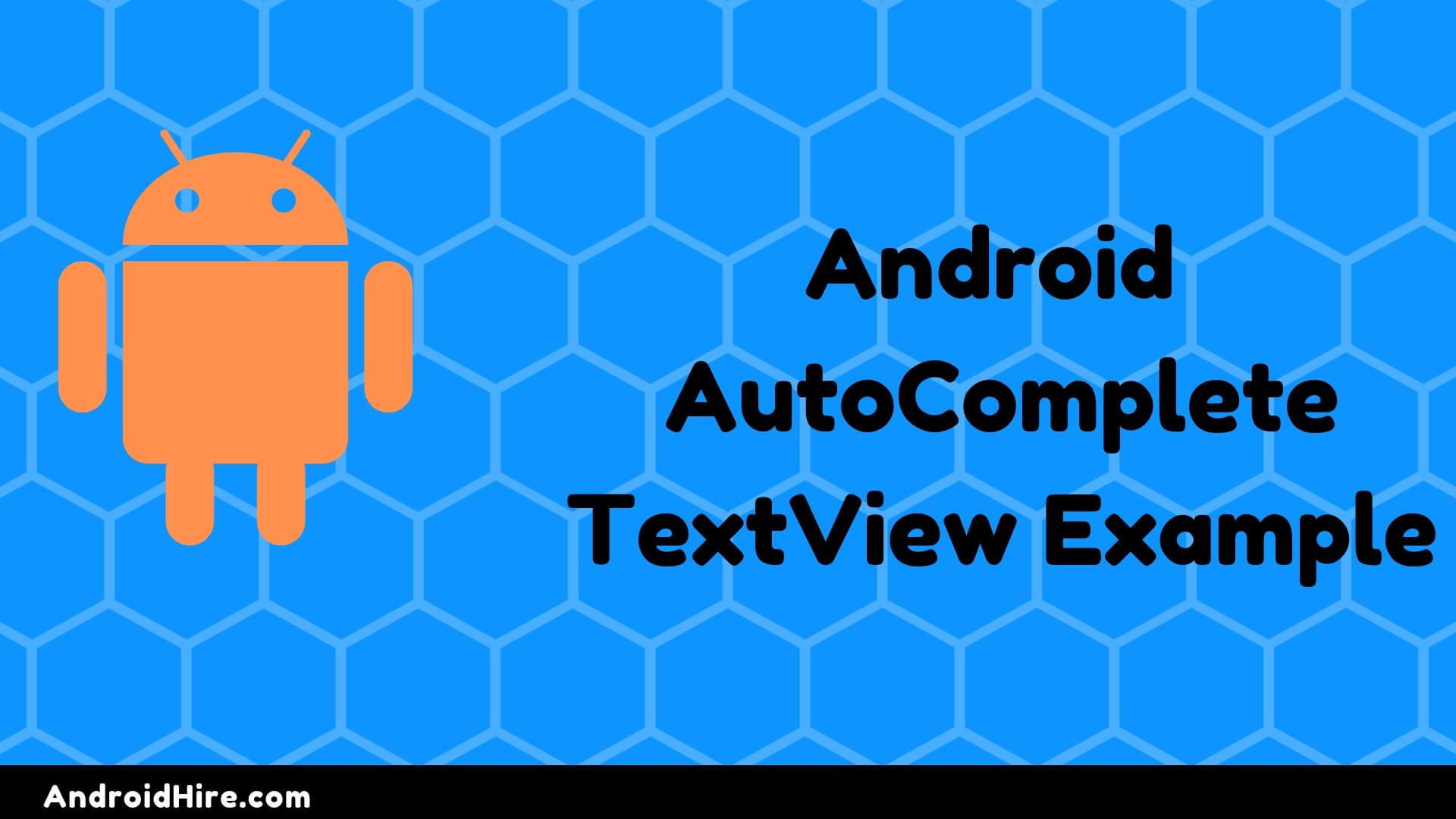 Android Example Android Hire