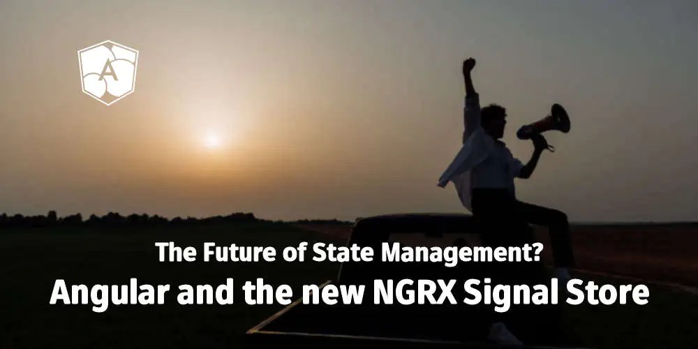 The New NGRX Signal Store Modern Patterns for Your Angular Architecture ANGULARarchitects