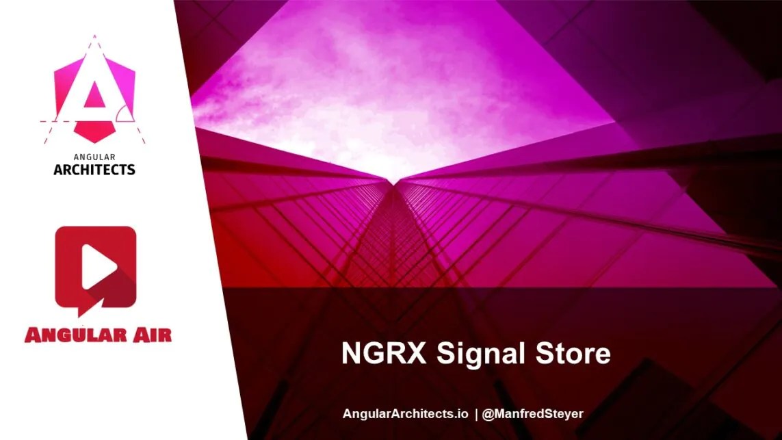 NGRX Signal Store ANGULARarchitects
