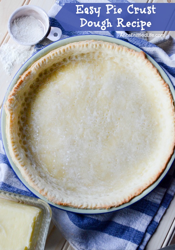 Easy Pie Crust Dough Recipe