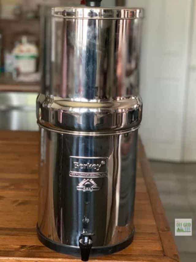 BERKEY WATER FILTER REVIEW STORY An Off Grid Life