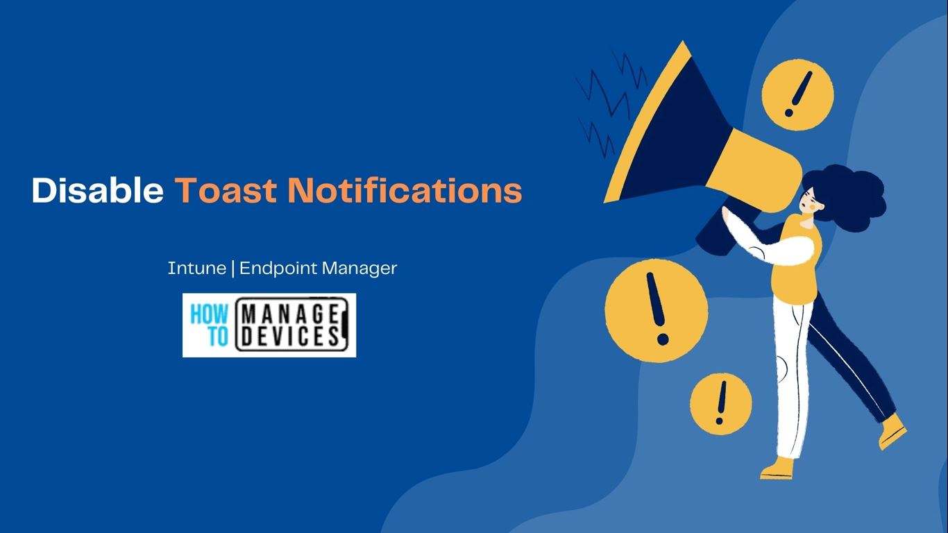 Disable Toast Notifications From Lock Screen Using Intune HTMD Blog