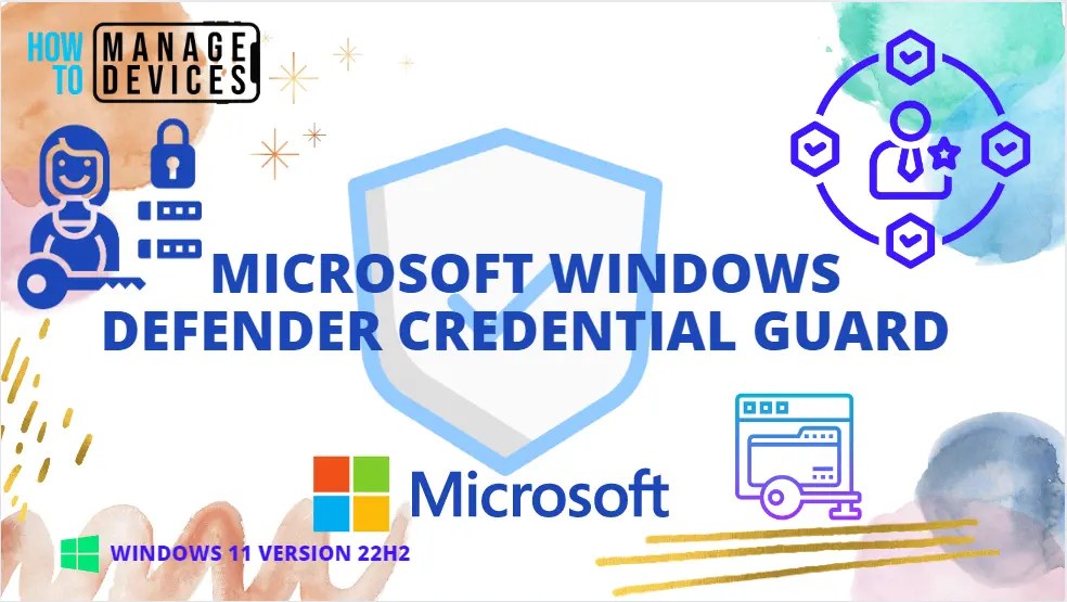 4 Methods To Enable Credential Guard On Windows Devices HTMD Blog