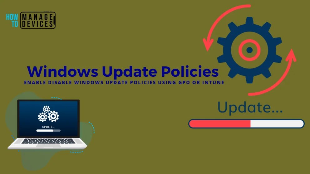 Enable Disable Windows Update Policies using GPO or Intune HTMD