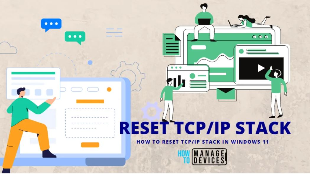 How To Reset TCP/IP Stack In Windows 11 HTMD Blog