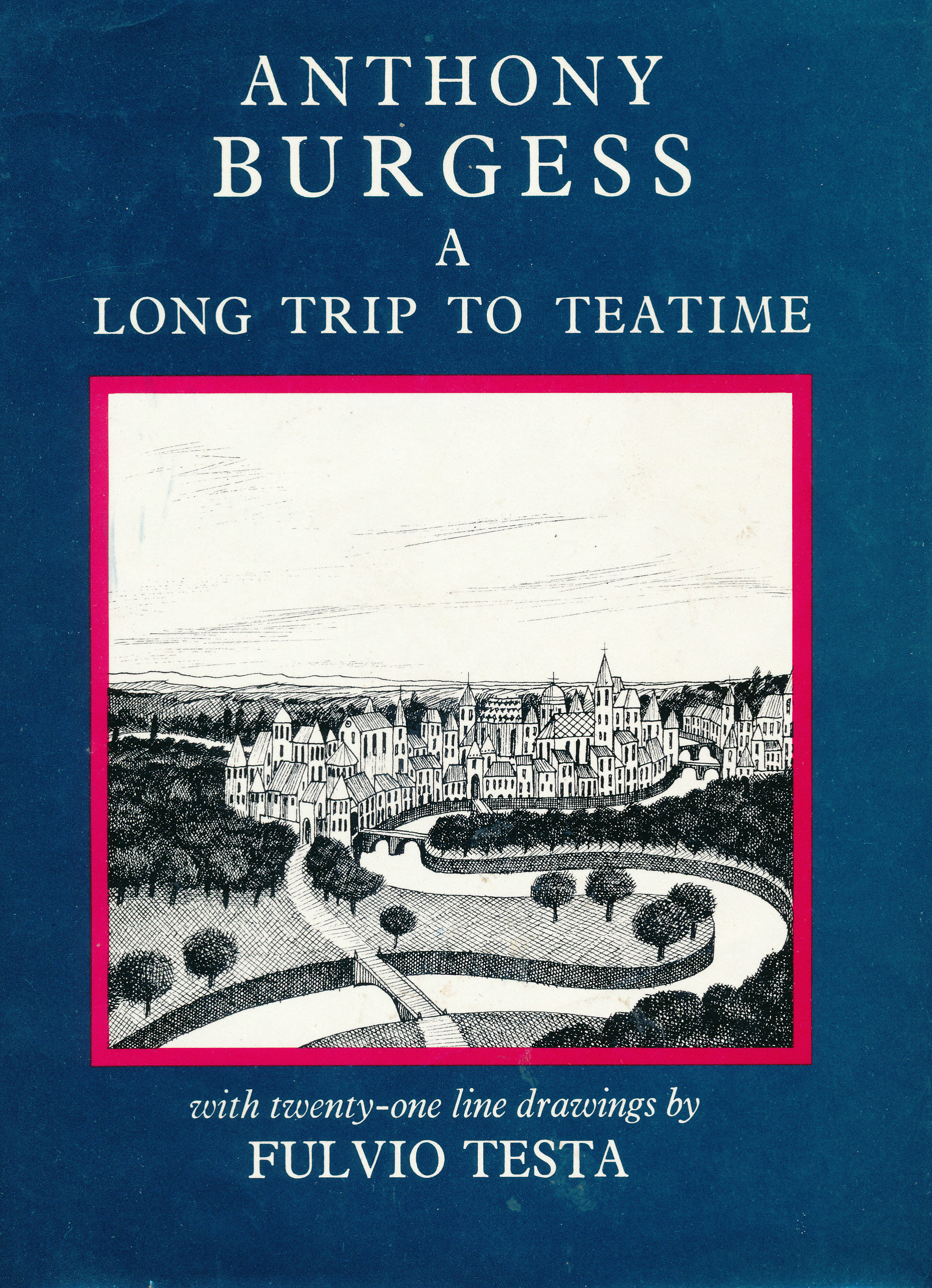 A Long Trip to Teatime, or Edgar’s Adventures in Edenborough The International Anthony Burgess