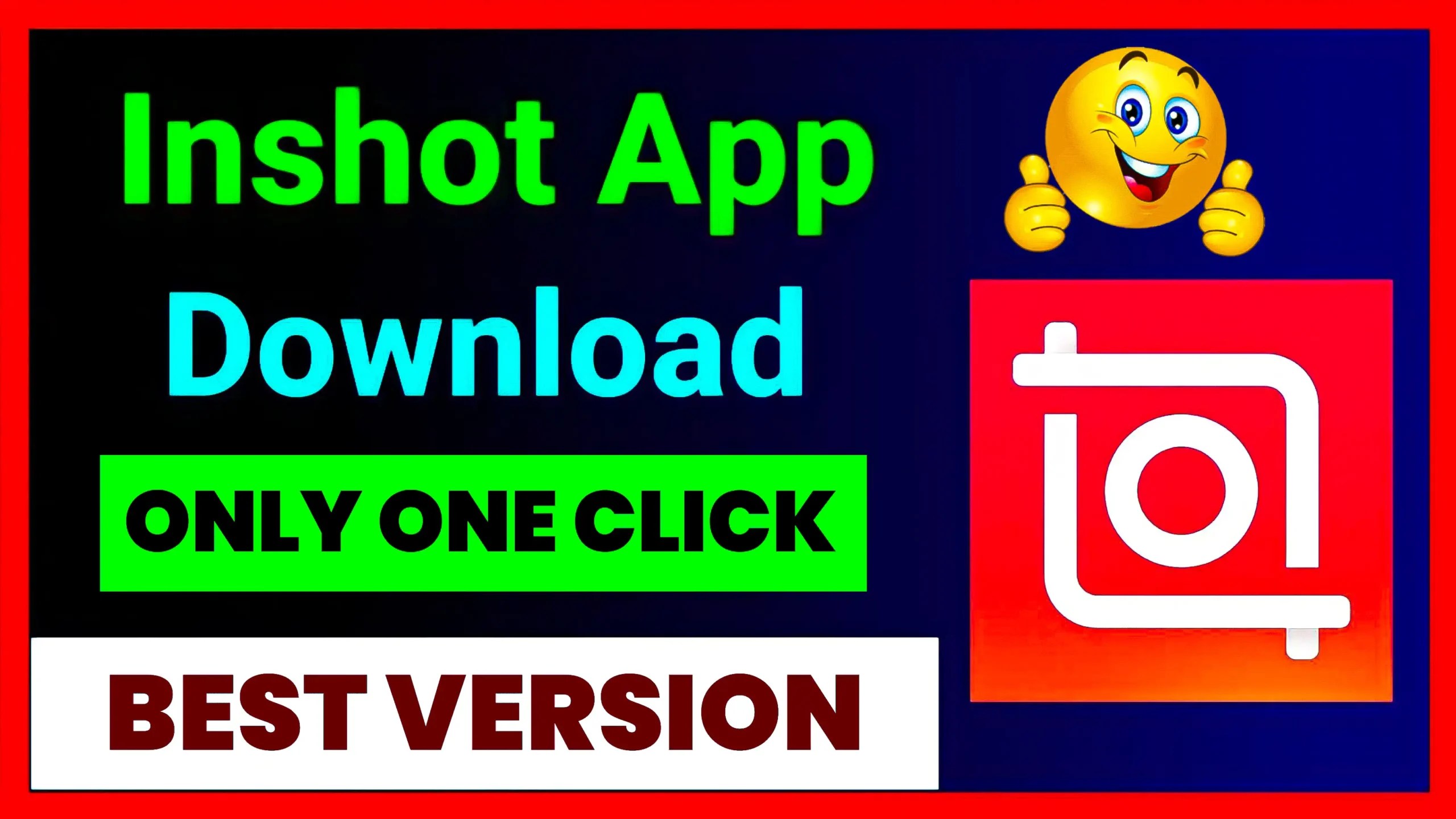 Inshot App Download Free Download Today Latest Version Anupsagar