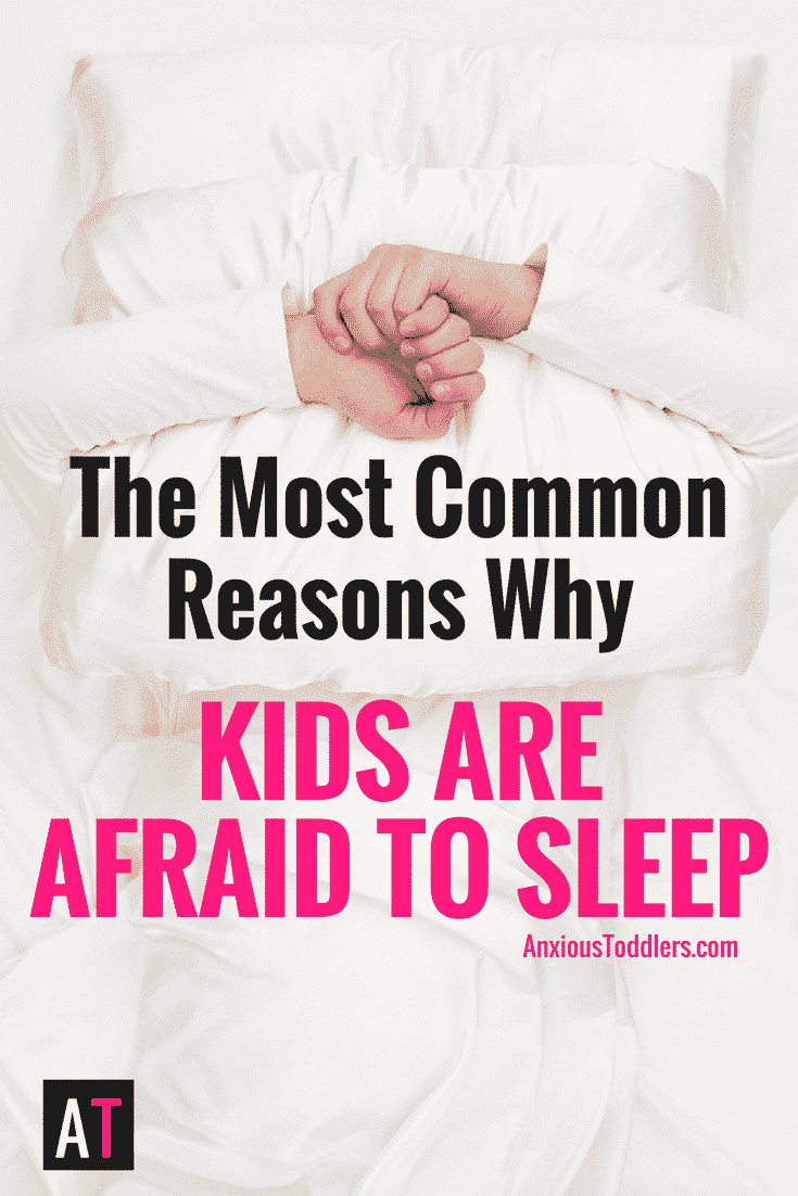 The 4 Most Common Reasons Why Kids are Afraid to Sleep