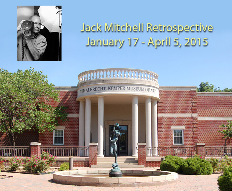 Jack Mitchell Retrospective at the AlbrechtKemper Museum of Art in
