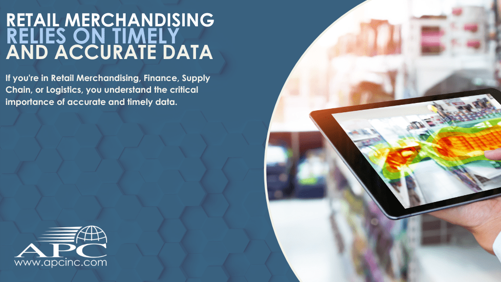 Retail Merchandising Relies On Timely and Accurate Data