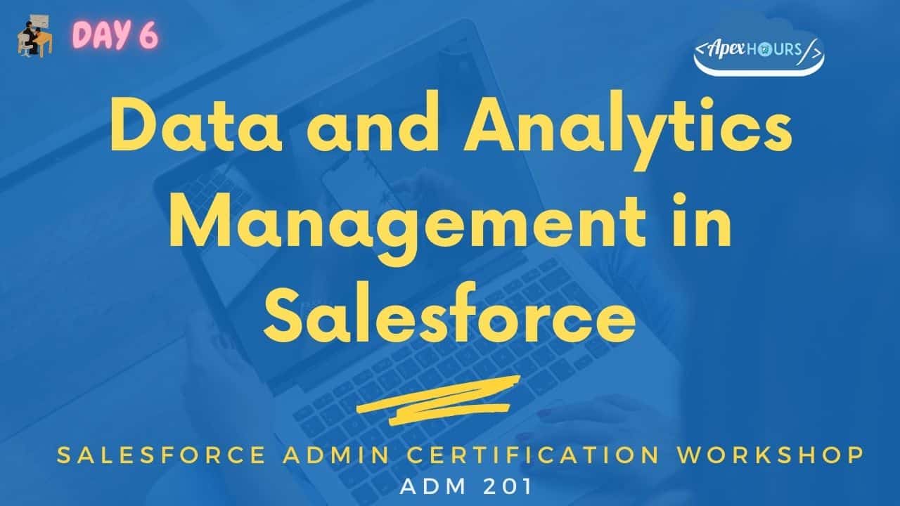 Data and Analytics Management in Salesforce Apex Hours