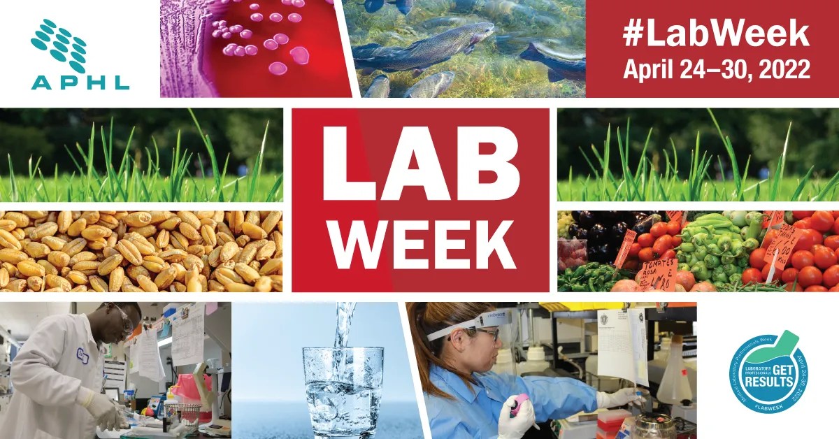 Lab Week 2022 Celebrate with APHL APHL Blog