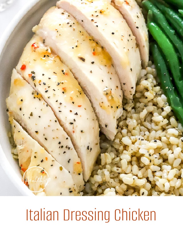Italian Dressing Chicken A Pinch of Healthy