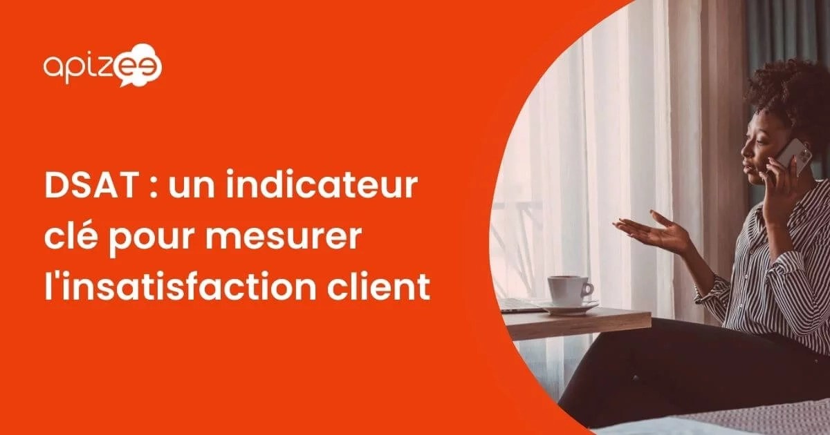 Que signifie le DSAT pour votre entreprise