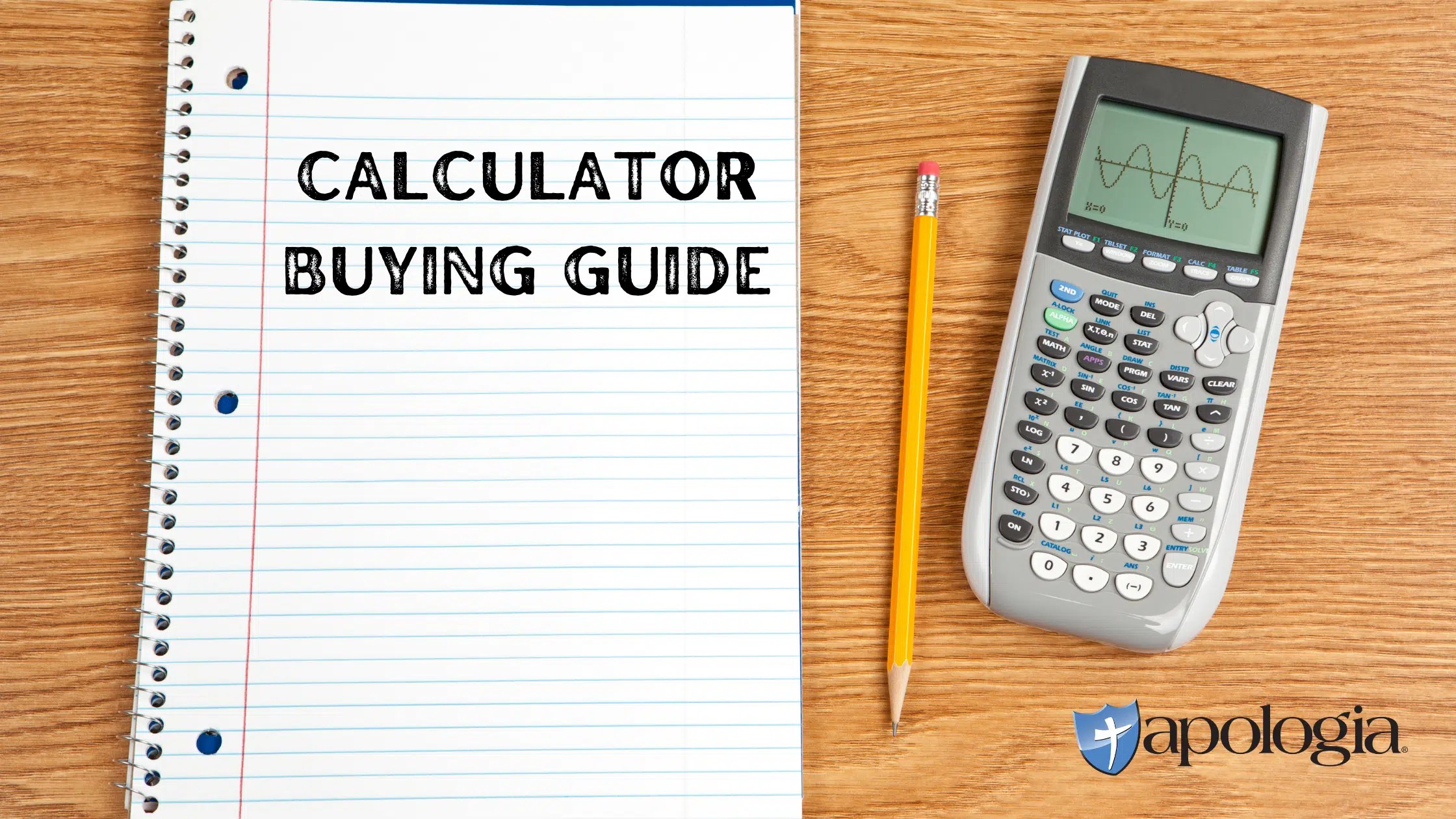 Calculator Buying Guide Apologia