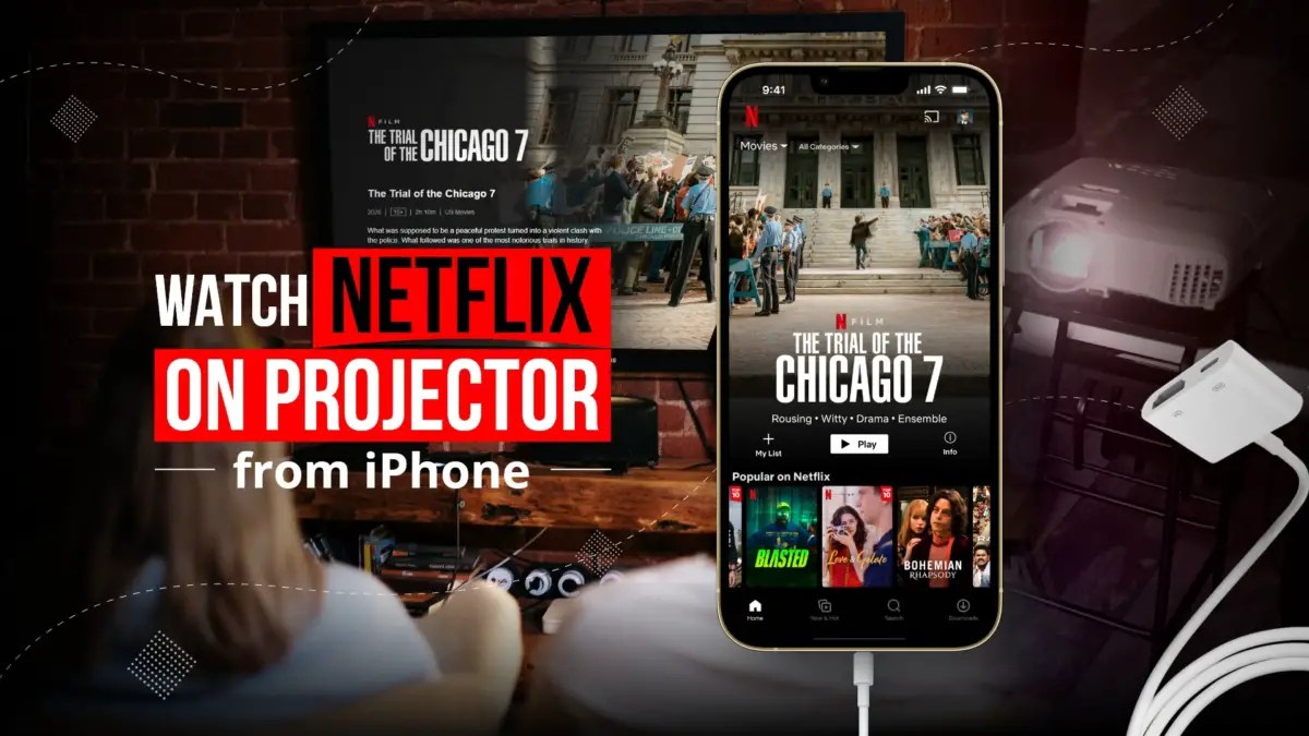 How to Watch Netflix on Projector from iPhone A Complete Guide Applavia
