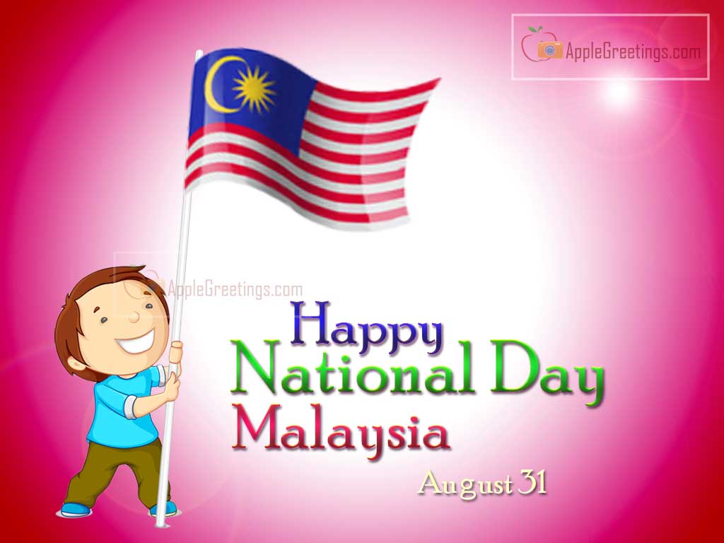 Happy National Day Malaysia / Malaysia Merdeka 2021 Wishes