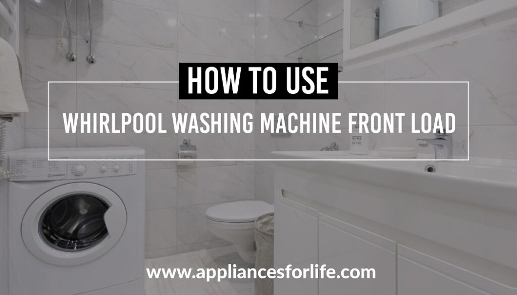GE vs Whirlpool Washing Machines Our Top 5 Picks Appliances For Life