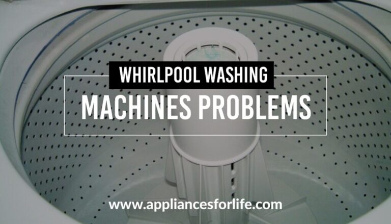 Whirlpool Washing Machines Problems - Appliances For Life