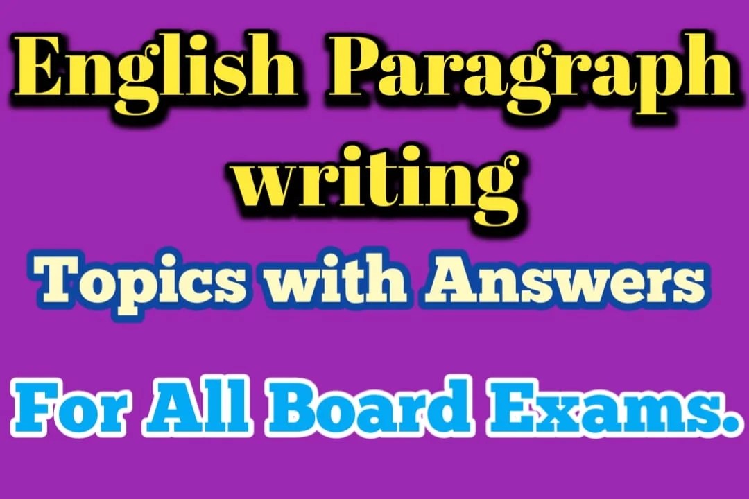 Paragraph Writing in English Rules, Topics, and Examples