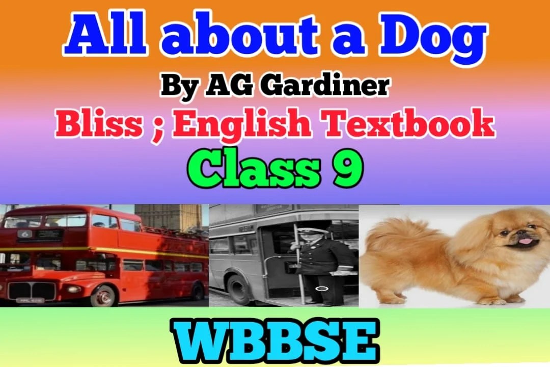 All about a Dog Class 9 Solution WBBSE