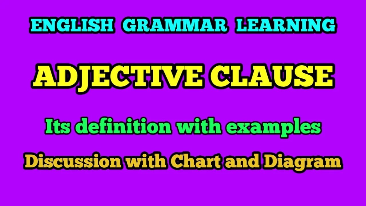 Adjective Clause Examples and Answers with Exercises