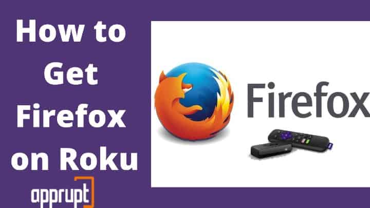How to Get Firefox on Roku?