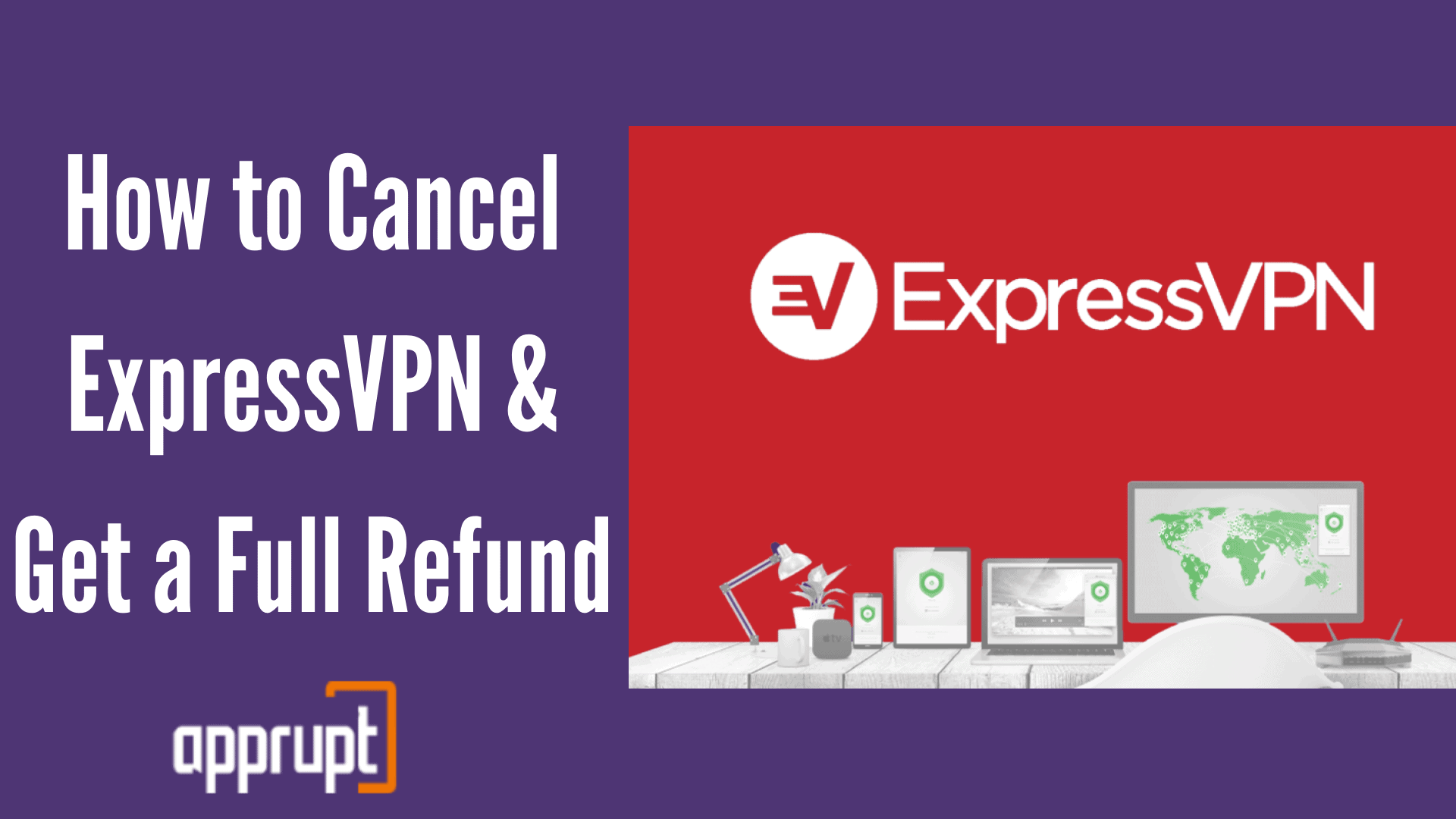 How to Cancel ExpressVPN and Get a Full Refund