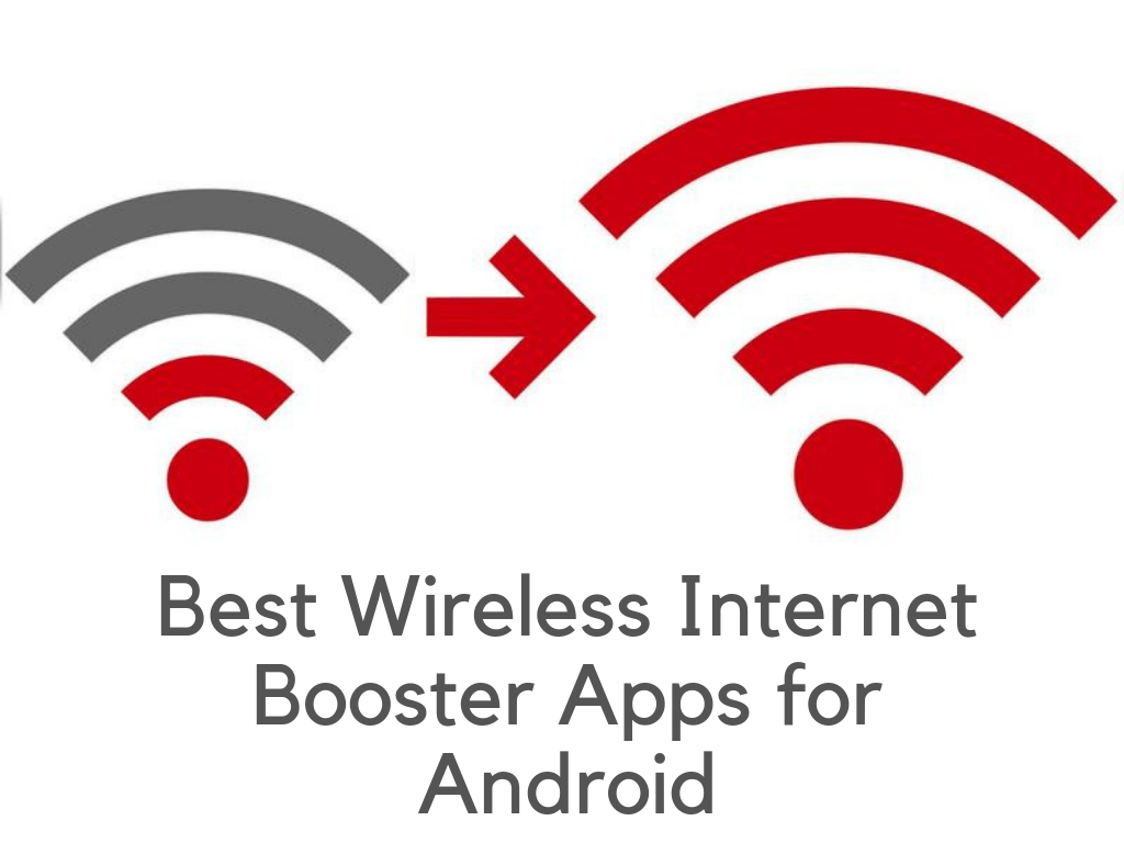 Best Wireless Booster Apps APK Download For Android