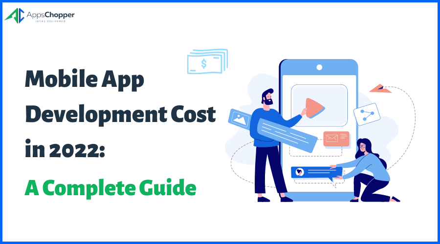 How Much Does It Cost to Create an App in 2022?
