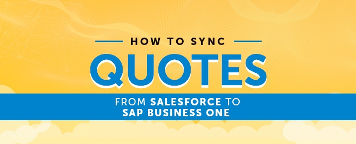 How To Sync Quotes From Salesforce To Sap Business One Appseconnect