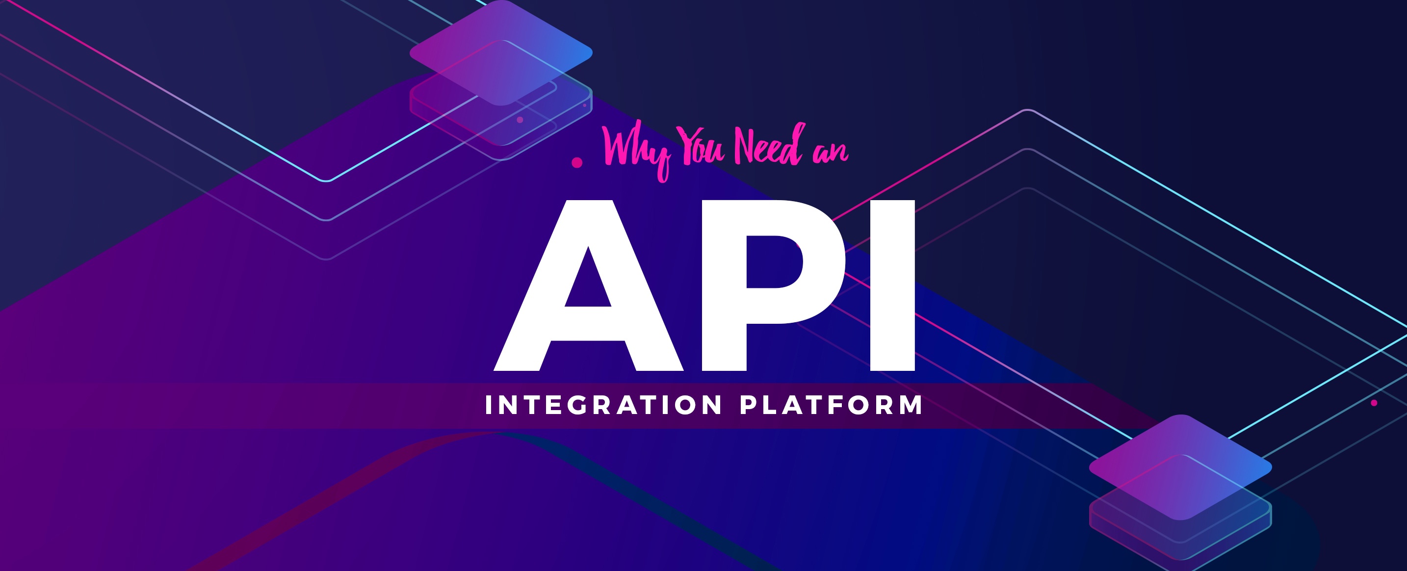 Why You Need an API Integration Platform Ultimate Guide