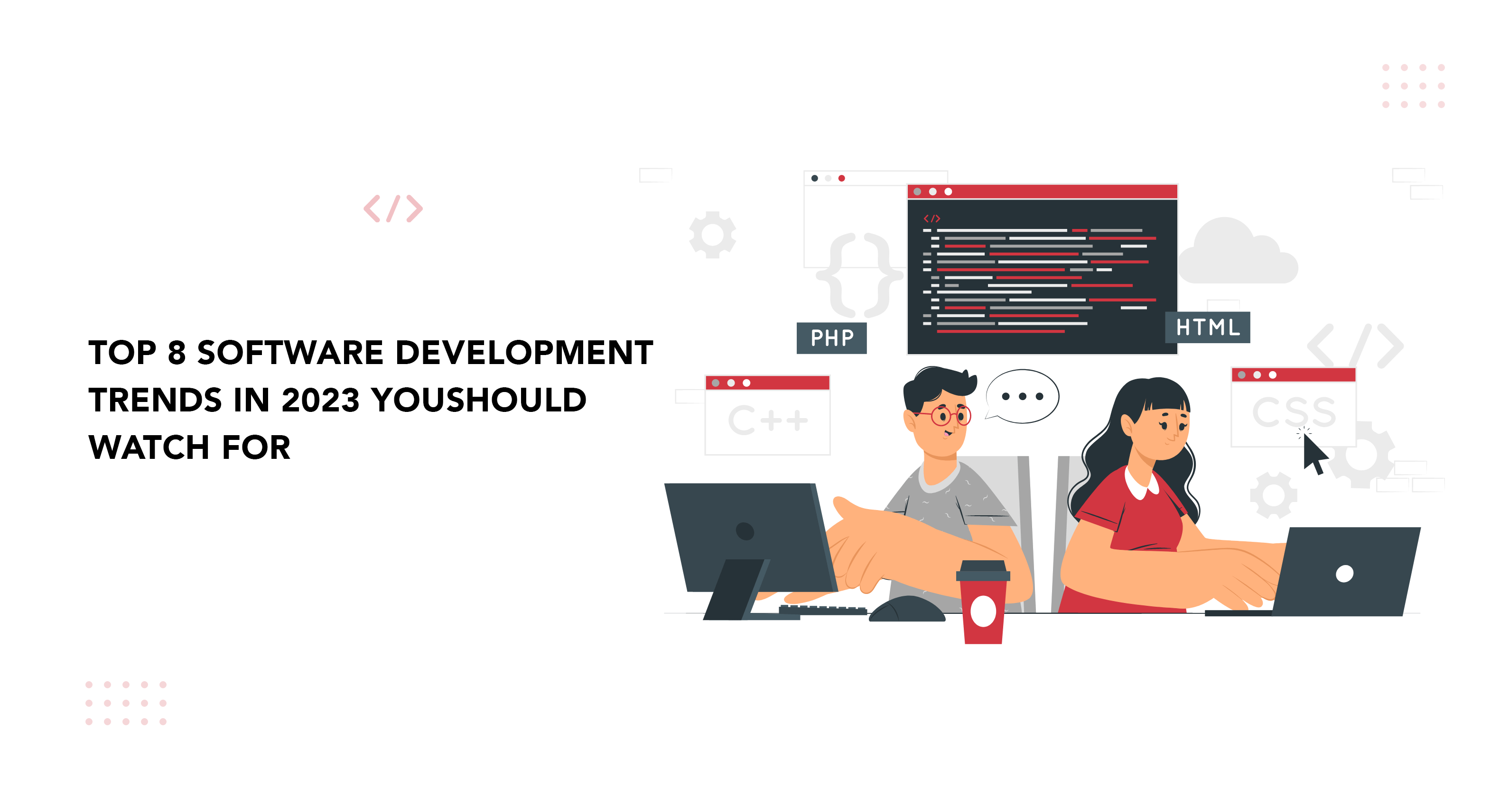 Top 8 Software Development Trends in 2023 You Should Watch For Appslure