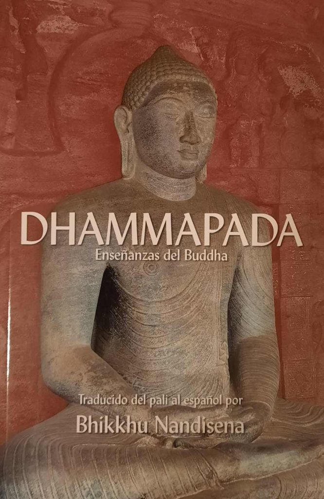 El Dhammapada en castellano Versión de Bhikkhu Nandisena