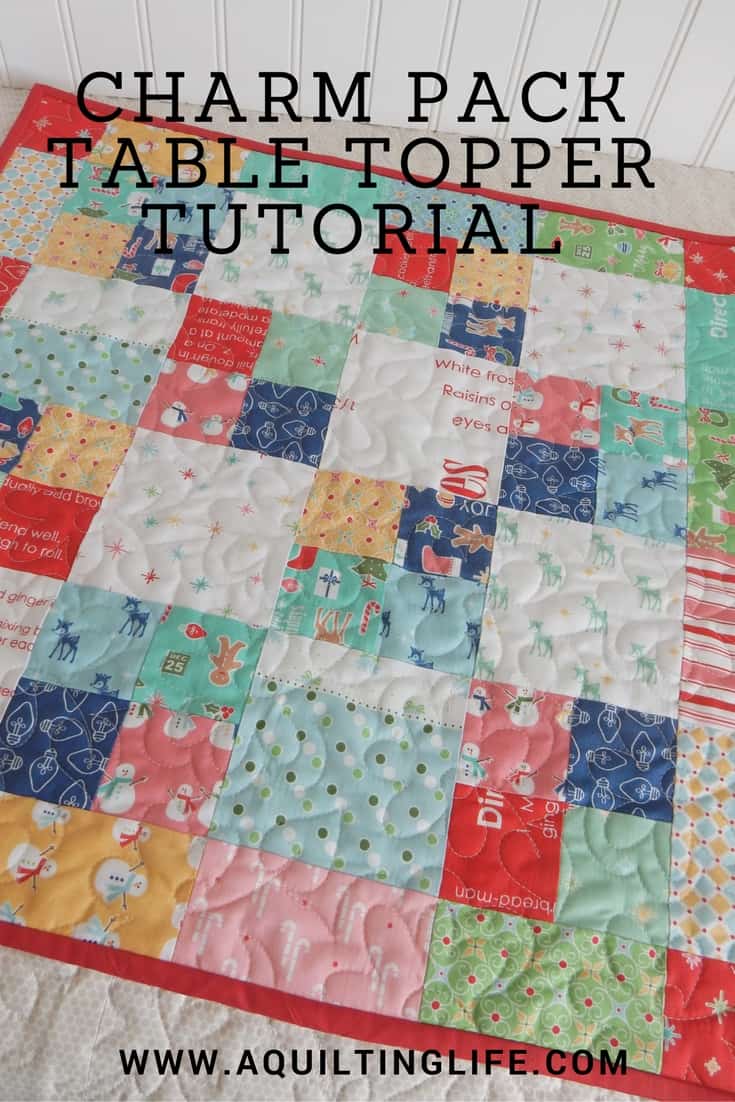 Charm Pack Table Topper Tutorial A Quilting Life
