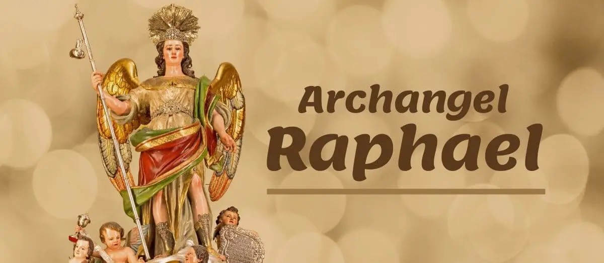 Who Is Archangel Raphael?