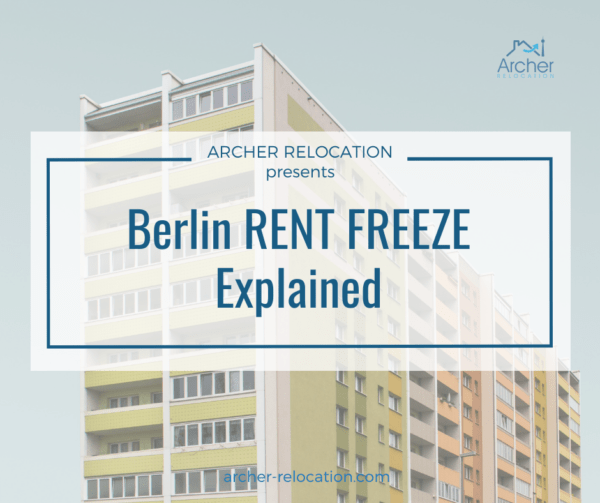 Berlin Rent Freeze Explained Archer Relocation