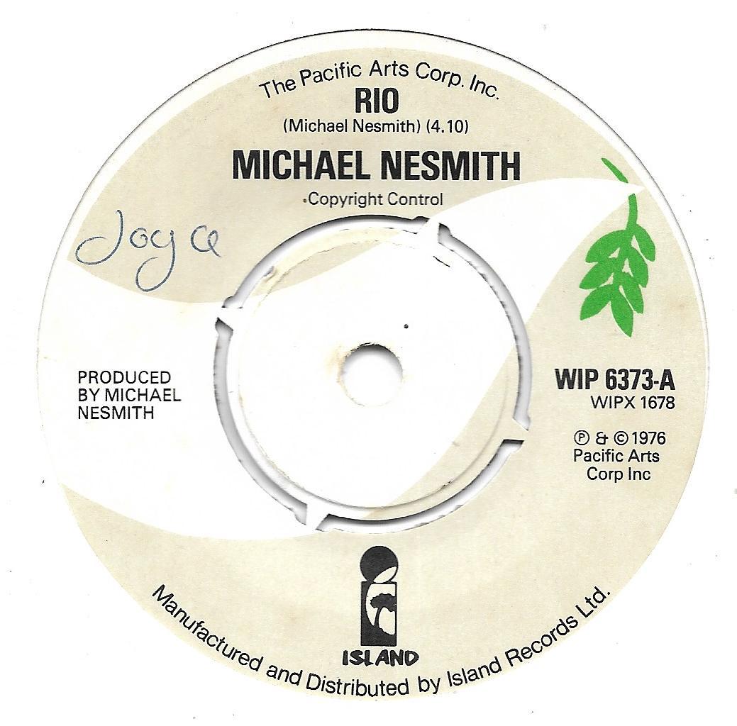 SP 45 RPM (7") Michael Nesmith ‎ ‎ " Rio " Angleterre