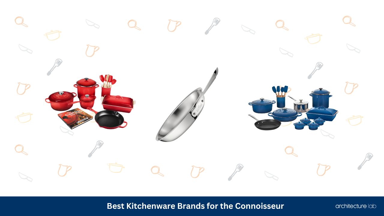 10 Best Kitchenware Brand For The Connoisseur